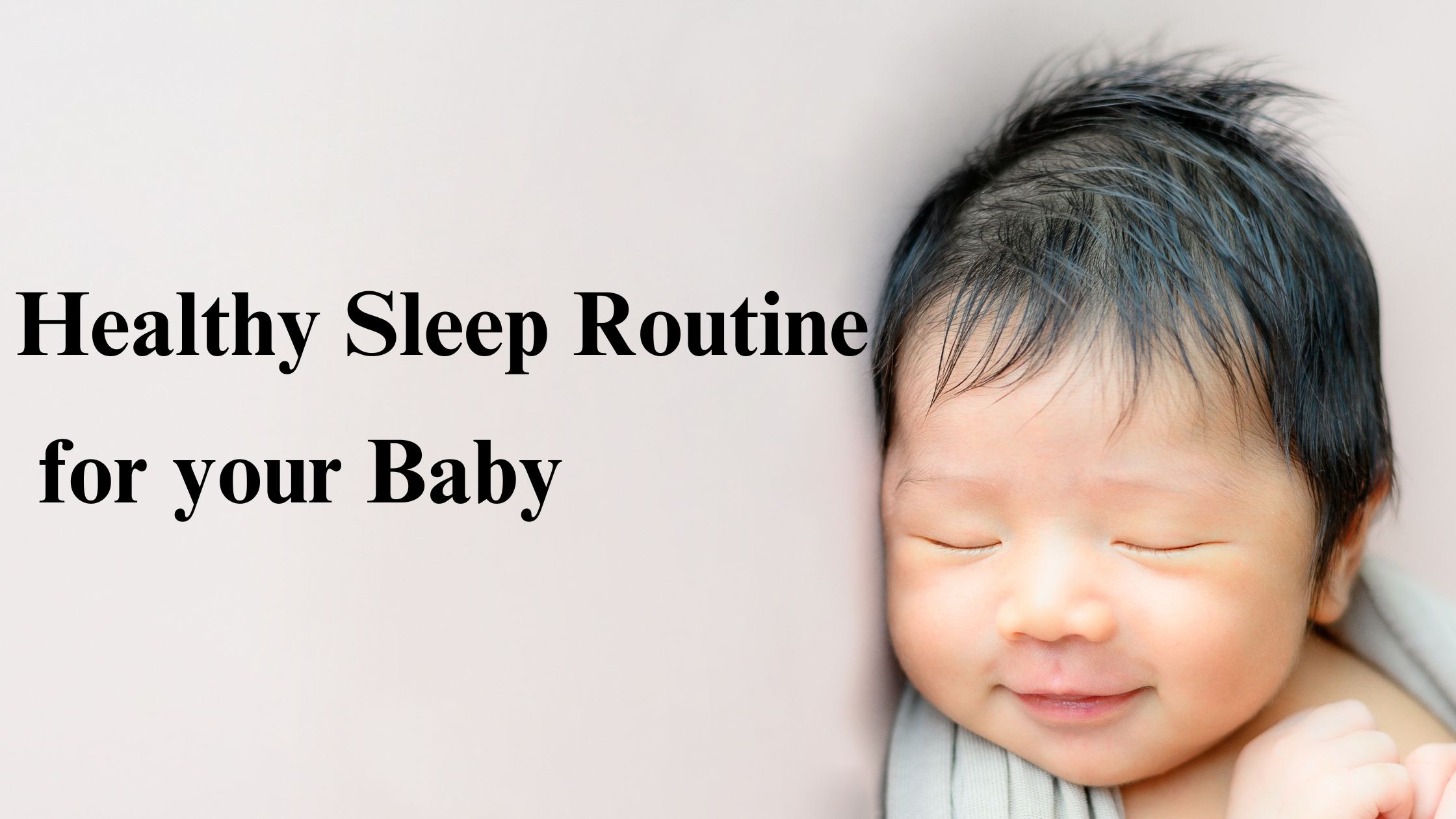 How to Establish a Healthy Sleep Routine for Your Baby or Toddler