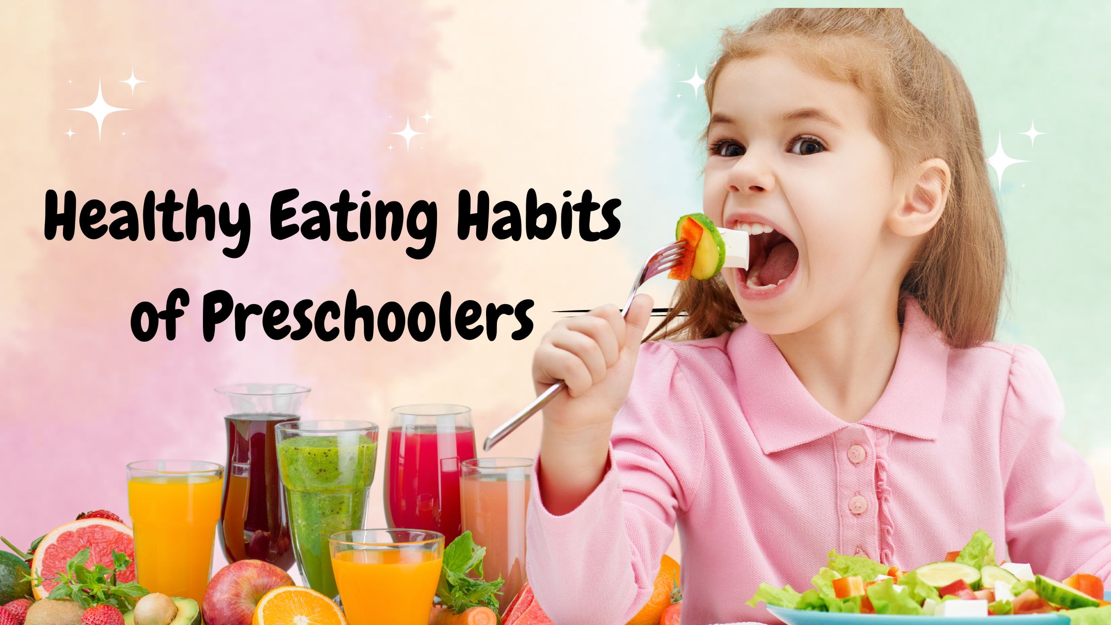 Healthy Eating Habits of Preschoolers